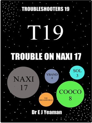 cover image of Trouble on Naxi 17 (Troubleshooters 19)